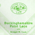 Buckinghamshire Point Lace with Bridget M Cook