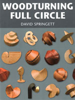 Woodturning Full Circle by David Springett